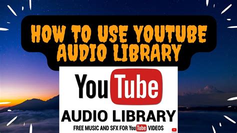 Использование YouTube Audio Library для выбора музыки