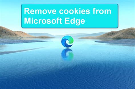 Как удалить cookie в Microsoft Edge?