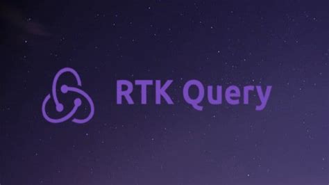 Ключевые понятия и возможности rtk query