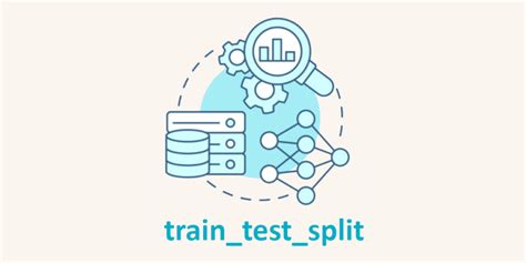 Особенности применения train test split в машинном обучении