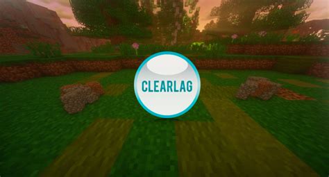 Очистка в Clearlagg: важный аспект сервера