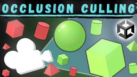 Применение технологии occlusion culling в Unity